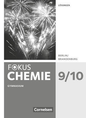 Arndt / Arnold / Dietrich |  Fokus Chemie 9./10. Schuljahr - Gymnasium Berlin/Brandenburg - Lösungen | Buch |  Sack Fachmedien