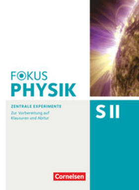 Diehl |  Fokus Physik Sekundarstufe II - Oberstufe - Zentrale Experimente - Arbeitsheft | Buch |  Sack Fachmedien