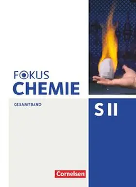 Fischedick / Lüttgens / Fleischer |  Fokus Chemie - Sekundarstufe II Gesamtband - Allgemeine Ausgabe - Schülerbuch | Buch |  Sack Fachmedien