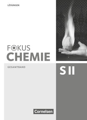 Fischedick / Lüttgens / Fleischer |  Fokus Chemie Gesamtband Sekundarstufe II - Allgemeine Ausgabe - Lösungen zum Schülerbuch | Buch |  Sack Fachmedien