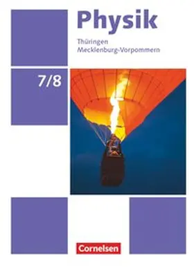 Greiner-Well / Göbel / Höpfner |  Physik 7./8. Schuljahr - Ausgabe A - Schülerbuch | Buch |  Sack Fachmedien