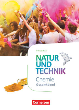 Barheine / Kuck / Einsiedel |  Natur und Technik - Chemie - Ausgabe A Gesamtband - Schülerbuch | Buch |  Sack Fachmedien