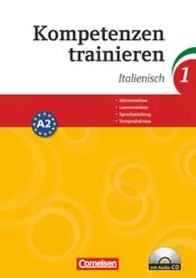 Esposito-Kessler / Kolitzus / Schmid |  Kompetenzen trainieren 01. Italienisch | Buch |  Sack Fachmedien