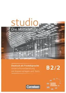 Kuhn / Funk / Pasemann | Studio: Die Mittelstufe - Deutsch als Fremdsprache - B2: Band 2 | Buch | 978-3-06-020093-1 | sack.de