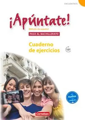 Grimm / Kolacki |  ¡Apúntate! - Ausgabe 2008 - Band 5 - Paso al bachillerato - Cuaderno de ejercicios mit Audio-Materialien | Buch |  Sack Fachmedien