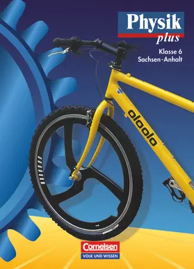 Liebers / Wilke / Mikelskis |  Physik plus 6. Lehrbuch. Förderstufe Sachsen-Anhalt. RSR | Buch |  Sack Fachmedien