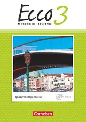 Legler / Volk / Quarantelli |  Ecco Band 3 - Arbeitsheft mit CD | Buch |  Sack Fachmedien