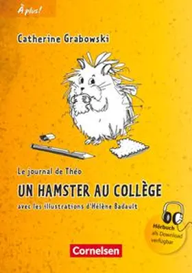 Grabowski |  À plus! Nouvelle édition. Band 1. Un hamster au collège | Buch |  Sack Fachmedien