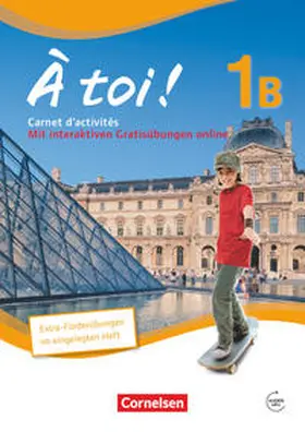 Héloury / Jorißen |  À toi! 1B. Carnet d'activités für Fünfbändige Ausgabe mit Audios online und eingelegtem Förderheft | Buch |  Sack Fachmedien