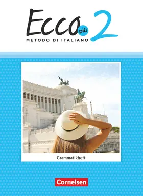 Volk |  Ecco Più. Band 2 - Grammatikheft | Buch |  Sack Fachmedien
