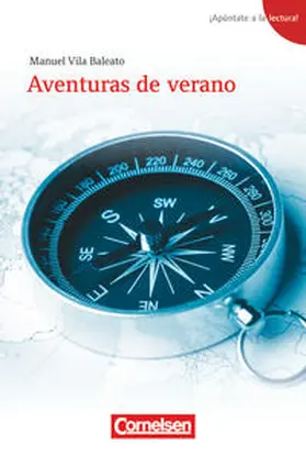 Vila Baleato |  ¡Apúntate a la lectura! A1+ - Aventuras de verano | Buch |  Sack Fachmedien