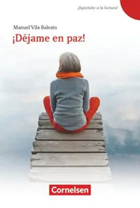 Vila Baleato |  ¡Apúntate a la lectura! A1+ - ¡Déjame en paz! | Buch |  Sack Fachmedien