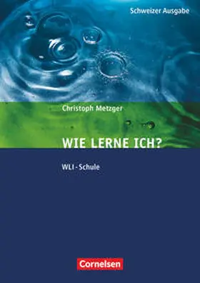 Metzger |  Wie lerne ich? | Buch |  Sack Fachmedien