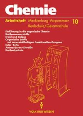 Arndt / Arnold / Dietrich |  Chemie: Stoffe - Reaktionen - Umwelt - Regionale Schule Mecklenburg-Vorpommern / 10. Schuljahr - Arbeitsheft | Buch |  Sack Fachmedien