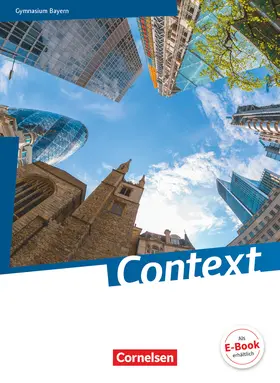 Bartscherer / Leithner-Brauns / Becker-Ross |  Context. Schülerbuch Bayern | Buch |  Sack Fachmedien