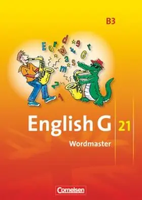 Neudecker / Schwarz |  English G 21. Ausgabe B 3. Wordmaster | Buch |  Sack Fachmedien