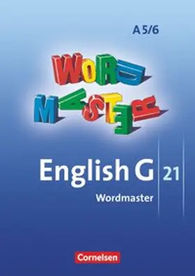 Neudecker / Rademacher / Schwarz |  English G 21. Ausgabe A5 und A 6. Abschlussband 5-jährige und 6-jährige Sekundarstufe I. Wordmaster | Buch |  Sack Fachmedien