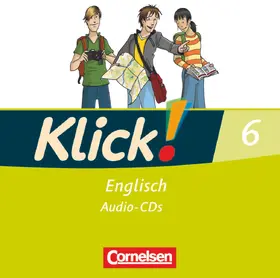  Klick! Englisch 6: 10. Schuljahr. Lieder- und Text-CD | Sonstiges |  Sack Fachmedien