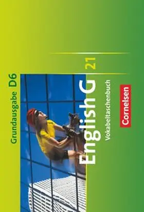 Biederstädt / Schwarz |  English G 21 - Grundausgabe D - Band 6: 10. Schuljahr | Buch |  Sack Fachmedien