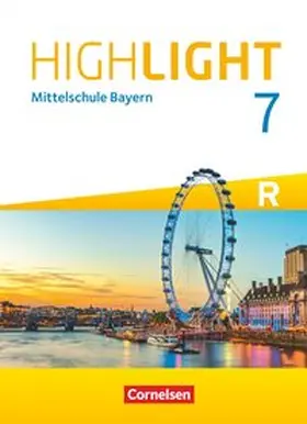 Thorne / Duske / Koch |  Highlight 7. Jahrgangsstufe - Mittelschule Bayern - Für R-Klassen - Schülerbuch | Buch |  Sack Fachmedien
