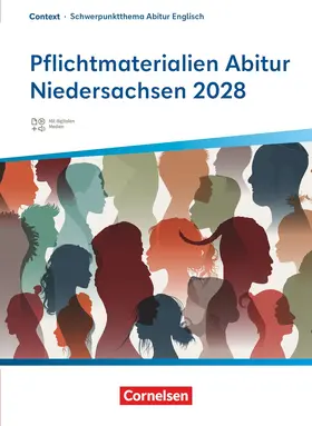 Krapp / Dietrich / Schüler |  Context - Schwerpunktthema Abitur Englisch - Pflichtmaterialien Abitur Niedersachsen 2028 - Textheft - Zu allen Materialien für das grundlegende und erhöhte Niveau | Buch |  Sack Fachmedien