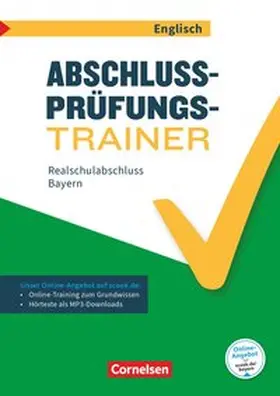 Berwick / Thorne |  Abschlussprüfungstrainer Englisch 10. Jahrgangsstufe - Realschulabschluss - Bayern | Buch |  Sack Fachmedien