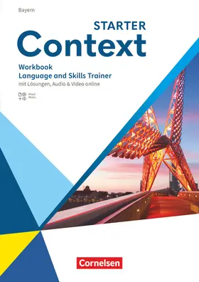 Lolischkies / Leithner-Brauns / Maloney |  Context Starter. Bayern - Language and Skills Trainer - Workbook mit Lösungen | Buch |  Sack Fachmedien