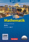 Bigalke / Köhler / Kuschnerow |  Mathematik Sekundarstufe II. Kerncurriculum / Grundkurs ma-1. Qualifikationsphase. Schülerbuch Berlin | Buch |  Sack Fachmedien