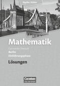 Bigalke / Köhler / Kuschnerow |  Mathematik Sekundarstufe II Einführungsphase. Lösungen zum Schülerbuch Berlin | Buch |  Sack Fachmedien