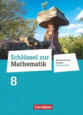 Berkemeier / Koullen / Gabriel |  Schlüssel zur Mathematik 8. Schuljahr - Differenzierende Ausgabe Rheinland-Pfalz - Schülerbuch | Buch |  Sack Fachmedien