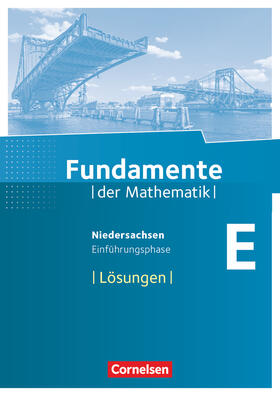 Krysmalski / Lütticken / Mentzendorff |  Fundamente der Mathematik - Einführungsphase - Lösungen zum Schülerbuch  - Niedersachsen | Buch |  Sack Fachmedien