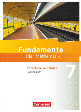 Andreae / Flade / Benölken |  Fundamente der Mathematik 7. Schuljahr. Schülerbuch Gymnasium Nordrhein-Westfalen | Buch |  Sack Fachmedien