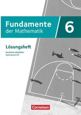  Fundamente der Mathematik 6. Schuljahr - Nordrhein-Westfalen - Lösungen zum Schülerbuch | Buch |  Sack Fachmedien