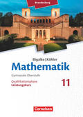 Bigalke / Köhler / Kuschnerow |  Bigalke/Köhler: Mathematik - 11. Schuljahr - Brandenburg - Leistungskurs | Buch |  Sack Fachmedien