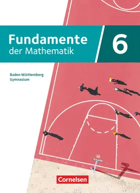 Pallack / Theuner / Zappe |  Fundamente der Mathematik 6. Schuljahr. Baden-Württemberg - Schulbuch mit digitalen Hilfen und interaktiven Zwischentests | Buch |  Sack Fachmedien