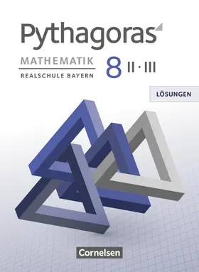 Klein |  Pythagoras 8. Jahrgangsstufe (WPF II/III) - Realschule Bayern - Lösungen zum Schülerbuch | Buch |  Sack Fachmedien