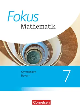 Almer / Schuster / Birner | Fokus Mathematik  7. Jahrgangsstufe - Bayern - Schülerbuch | Buch | 978-3-06-041498-7 | sack.de