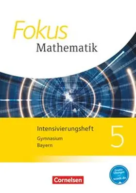  Fokus Mathematik 5. Jahrgangsstufe - Bayern - Intensivierungsheft mit Lösungen | Buch |  Sack Fachmedien