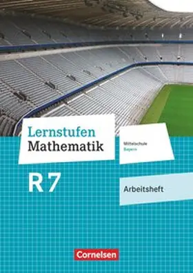  Lernstufen Mathematik 7. Jahrgangsstufe - Mittelschule Bayern - Arbeitsheft mit eingelegten Lösungen | Buch |  Sack Fachmedien