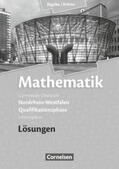 Bigalke / Kuschnerow / Köhler |  Mathematik Qualifikationsphase Leistungskurs. Lösungen zum Schülerbuch. Sekundarstufe II Nordrhein-Westfalen | Buch |  Sack Fachmedien
