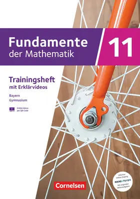 Zappe |  Fundamente der Mathematik 11. Jahrgangsstufe. Bayern - Trainingsheft mit Medien und Online-Abiturtraining - | Buch |  Sack Fachmedien