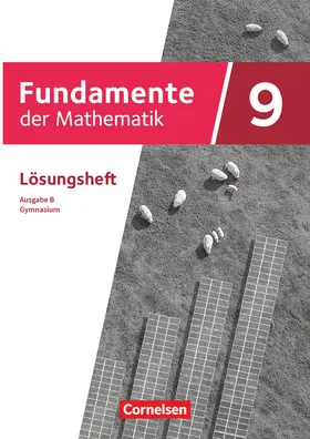  Fundamente der Mathematik 9. Schuljahr - Ausgabe B ab 2024 - Lösungen zum Schulbuch | Buch |  Sack Fachmedien
