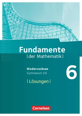 Pallack |  Fundamente der Mathematik 6. Schuljahr. Lösungen zum Schülerbuch Gymnasium Niedersachsen | Buch |  Sack Fachmedien