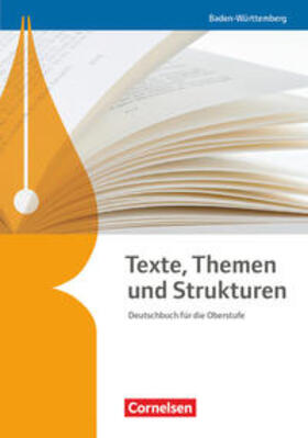 Anastassoff / Schneider / Wagener |  Texte, Themen und Strukturen - Baden-Württemberg Bildungsplan 2016. Schülerbuch | Buch |  Sack Fachmedien
