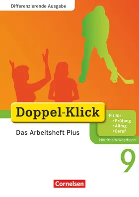 Adam / Deters / Breitkopf |  Doppel-Klick - Differenzierende Ausgabe Nordrhein-Westfalen. 9. Schuljahr. Das Arbeitsheft Plus | Buch |  Sack Fachmedien