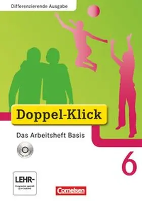 Adam / Donnerberg / Deters |  Doppel-Klick - Differenzierende Ausgabe. 6. Schuljahr. Das Arbeitsheft Basis mit CD-ROM | Buch |  Sack Fachmedien