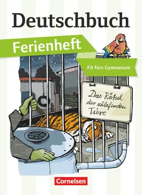 Mohr / Wagener / Schurf |  Deutschbuch Ferienheft Gymnasium: Vorbereitung Klasse 5: Das Rätsel der schlafenden Tiere | Buch |  Sack Fachmedien