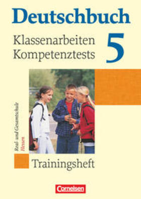 Wickler / Adam / Semmler |  Deutschbuch 5. Schuljahr. Klassenarbeiten und Lernstandstests. Hessen | Buch |  Sack Fachmedien