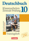 Biermann / Schurf / Kirchmann |  Deutschbuch 10. Schuljahr. Klassenarbeiten und zentrale Prüfung 2010 Nordrhein-Westfalen | Buch |  Sack Fachmedien