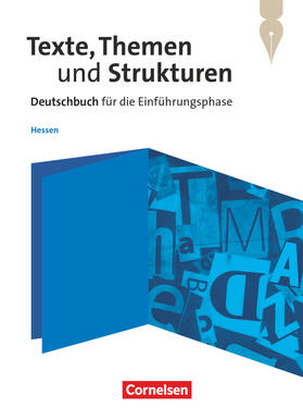 Behrens / Holmes / Brenner | Texte, Themen und Strukturen. Einführungsphase - Hessen - Schulbuch | Buch | 978-3-06-061021-1 | sack.de